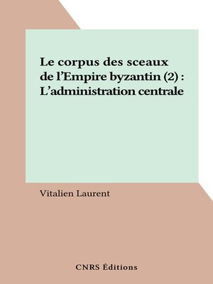 cover image of Le corpus des sceaux de l'Empire byzantin (2)